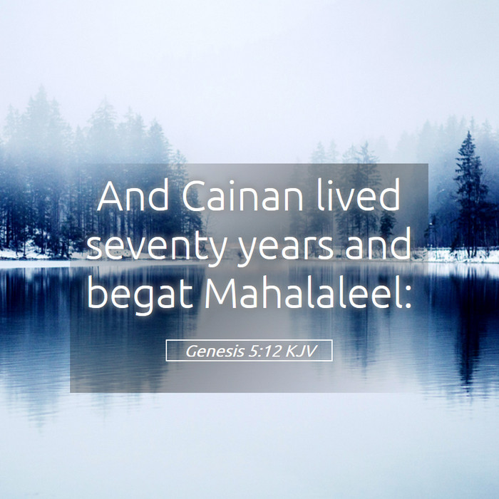 Genesis 5:12 KJV Bible Study