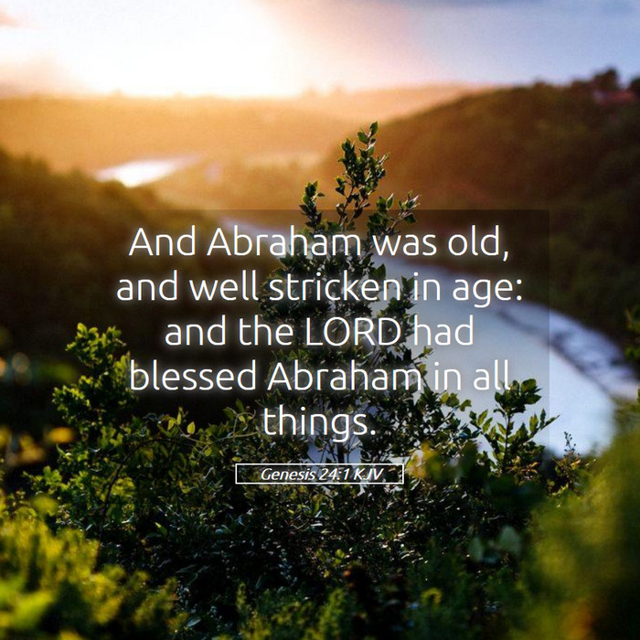 Genesis 24:1 KJV Bible Study