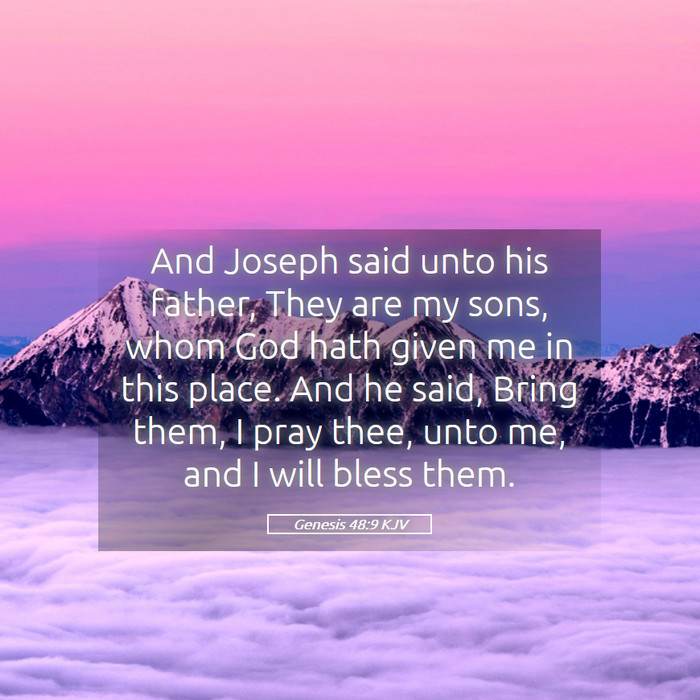 Genesis 48:9 KJV Bible Study