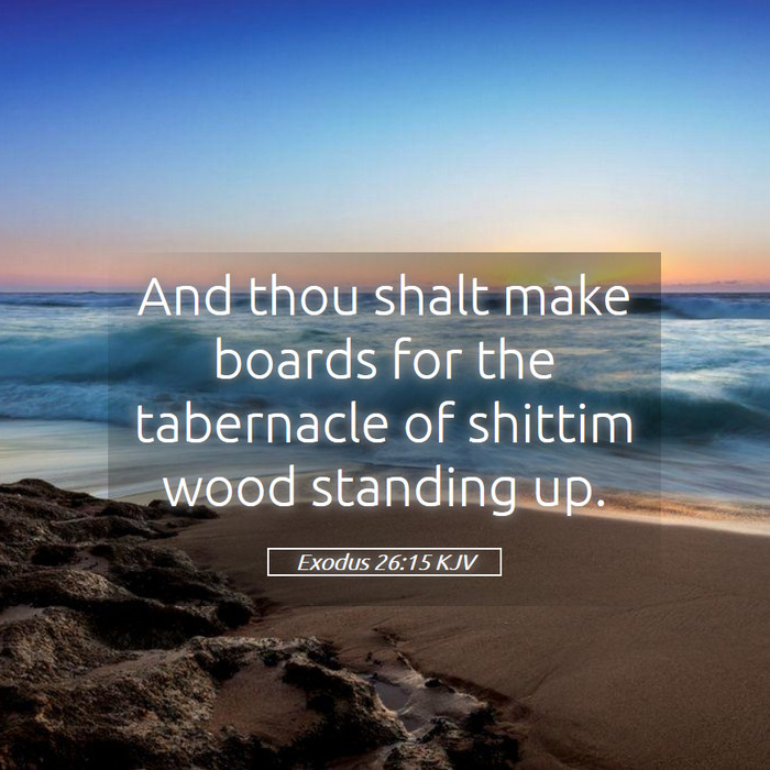Exodus 26:15 KJV Bible Study