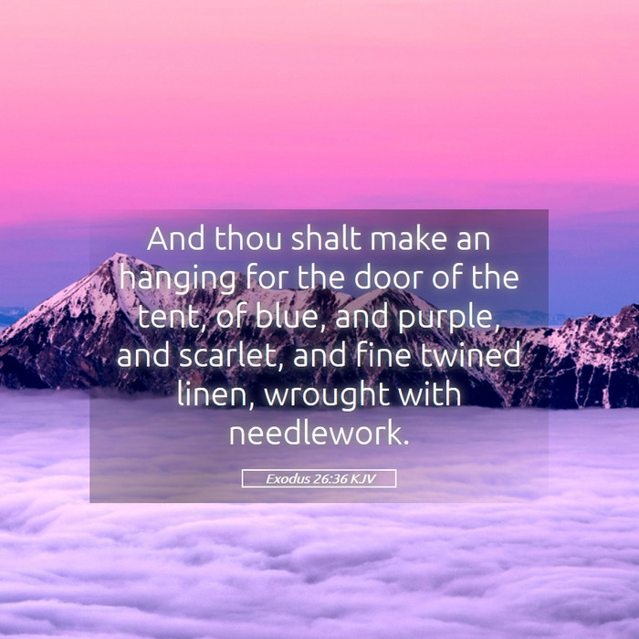 Exodus 26:36 KJV Bible Study