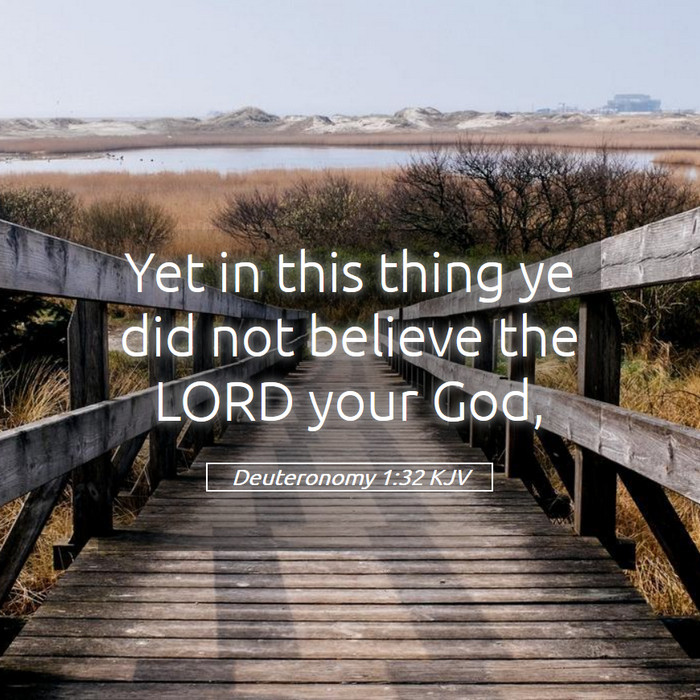 Deuteronomy 1:32 KJV Bible Study