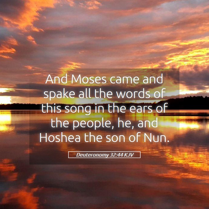 Deuteronomy 32:44 KJV Bible Study
