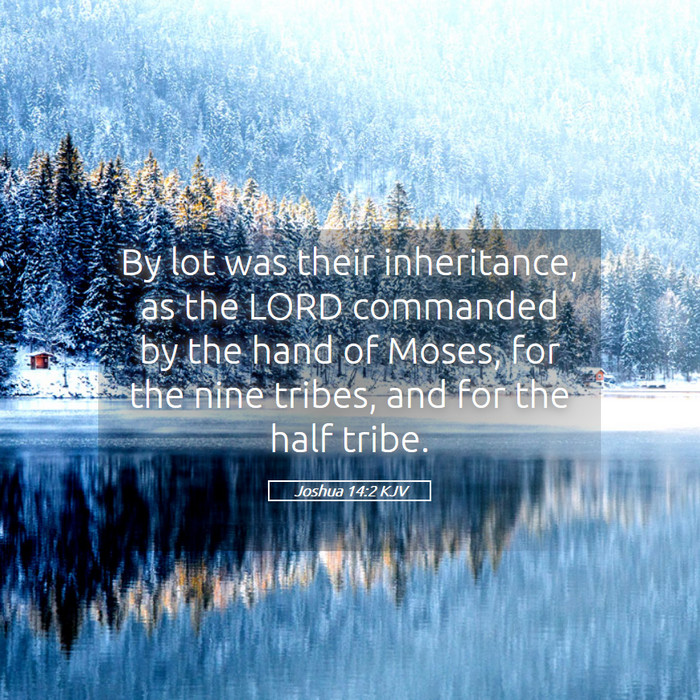 Joshua 14:2 KJV Bible Study
