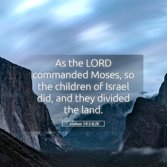 Joshua 14:5 KJV Bible Study
