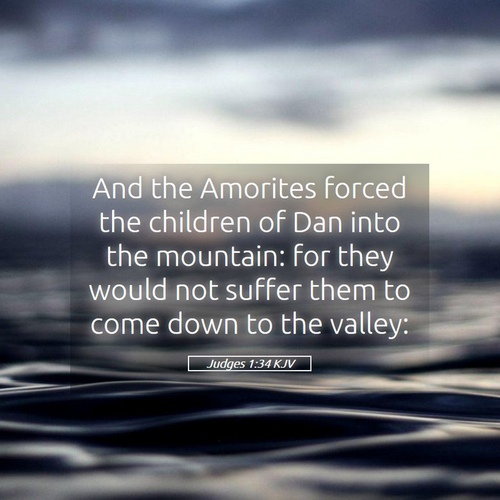 Judges 1:34 KJV Bible Study