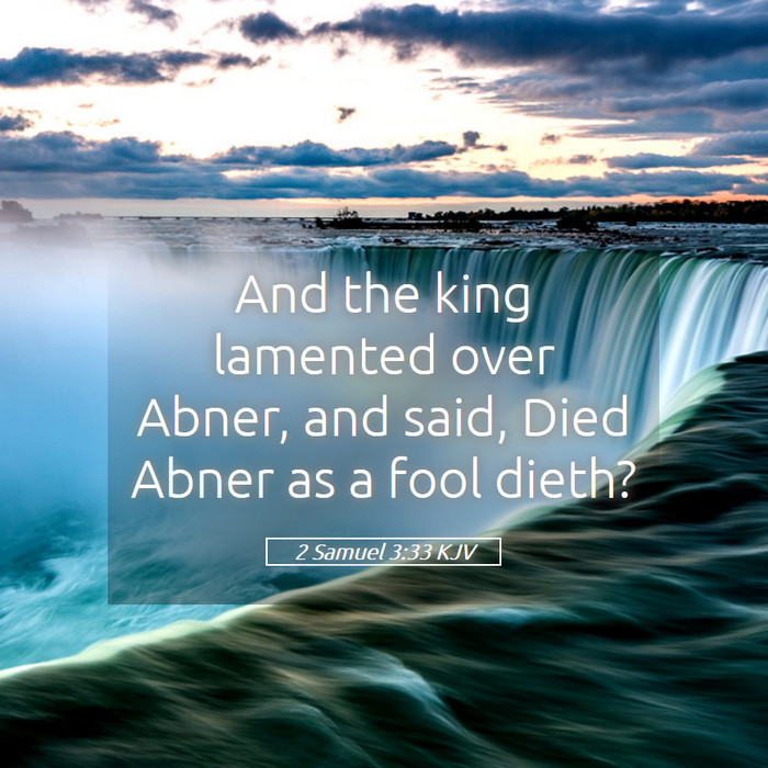 2 Samuel 3:33 KJV Bible Study