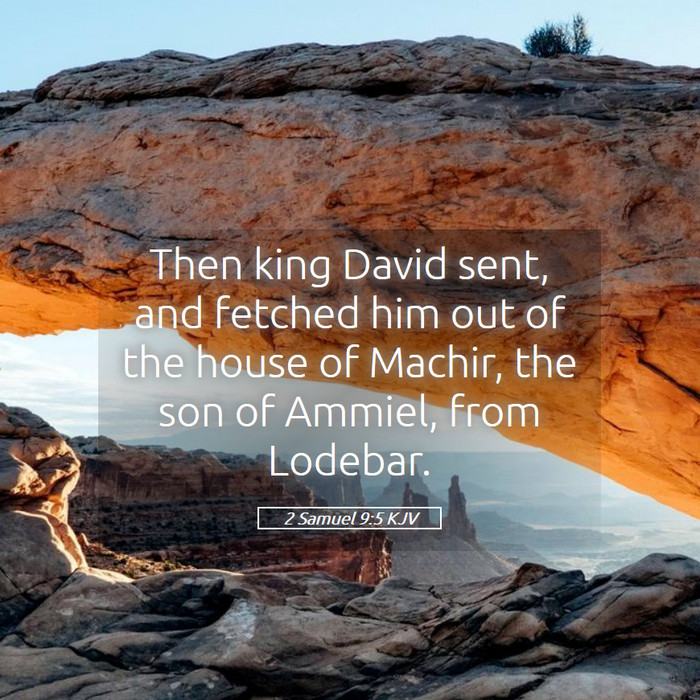 2 Samuel 9:5 KJV Bible Study