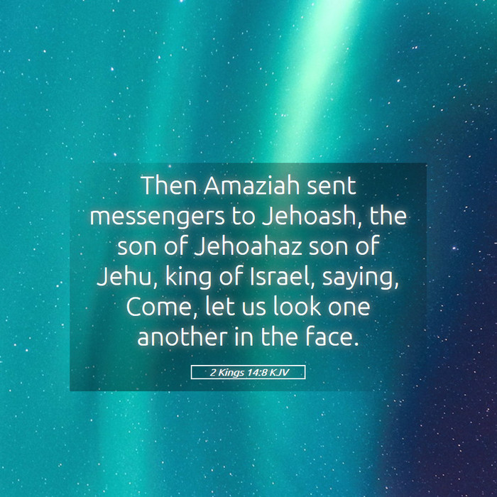 2 Kings 14:8 KJV Bible Study