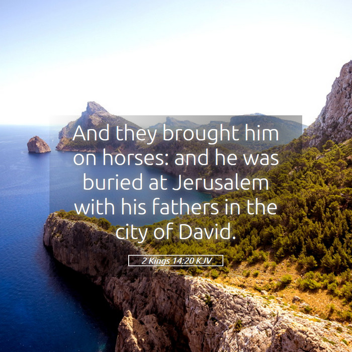 2 Kings 14:20 KJV Bible Study