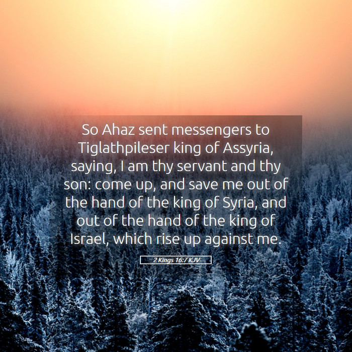 2 Kings 16:7 KJV Bible Study