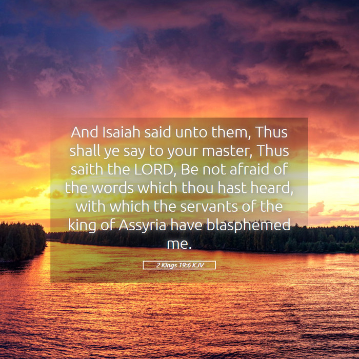 2 Kings 19:6 KJV Bible Study