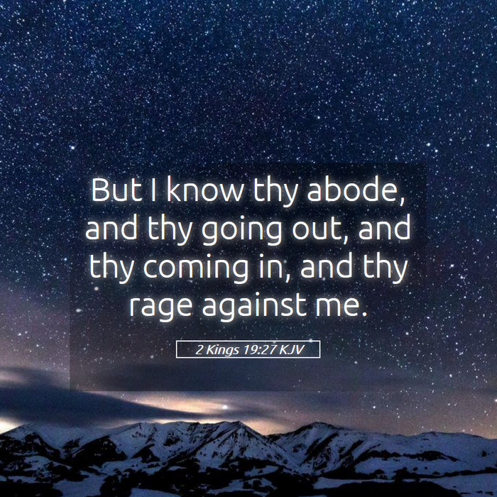 2 Kings 19:27 KJV Bible Study
