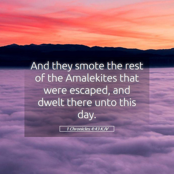 1 Chronicles 4:43 KJV Bible Study
