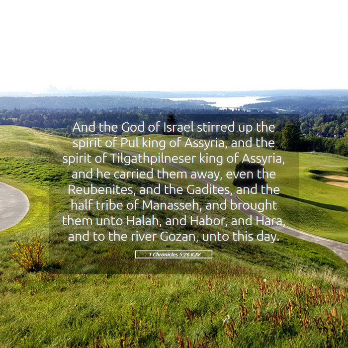 1 Chronicles 5:26 KJV Bible Study