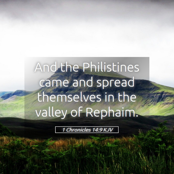 1 Chronicles 14:9 KJV Bible Study