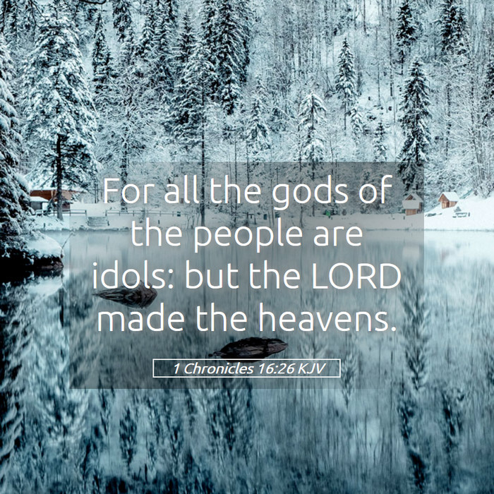 1 Chronicles 16:26 KJV Bible Study