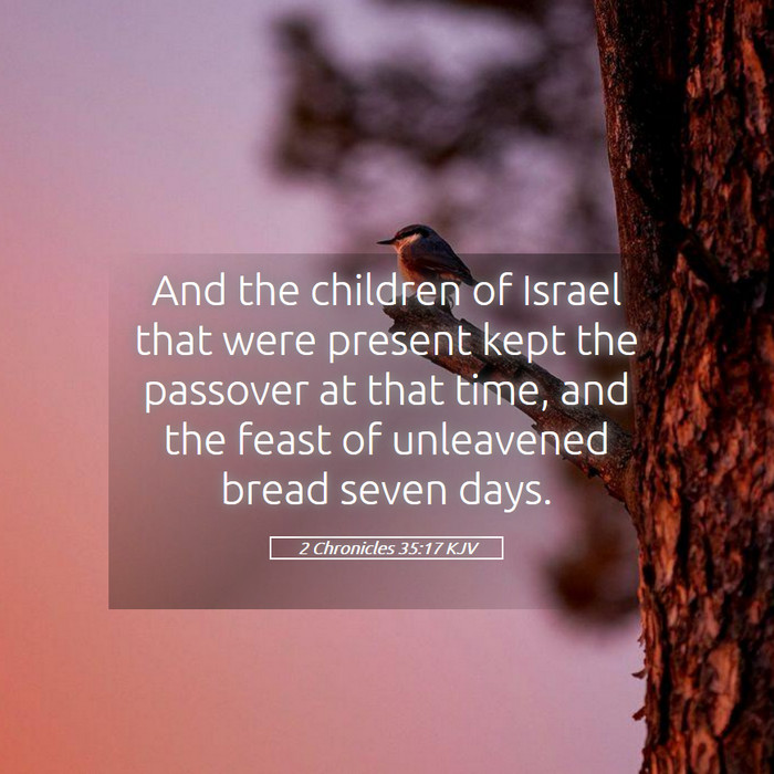 2 Chronicles 35:17 KJV Bible Study