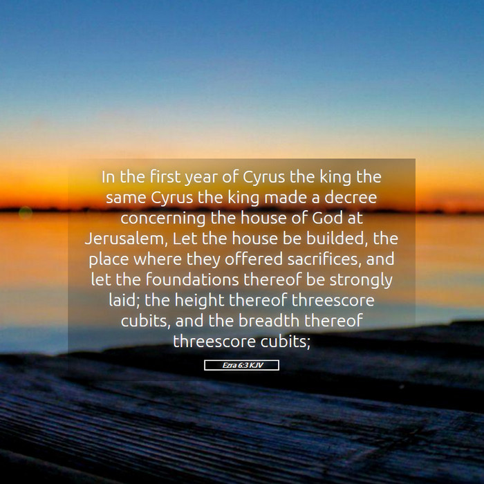 Ezra 6:3 KJV Bible Study