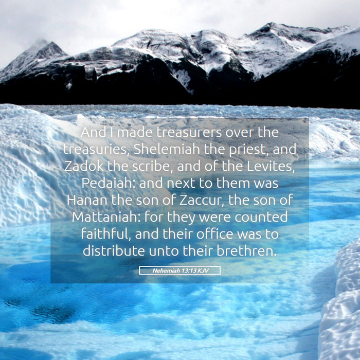Nehemiah 13:13 KJV Bible Study