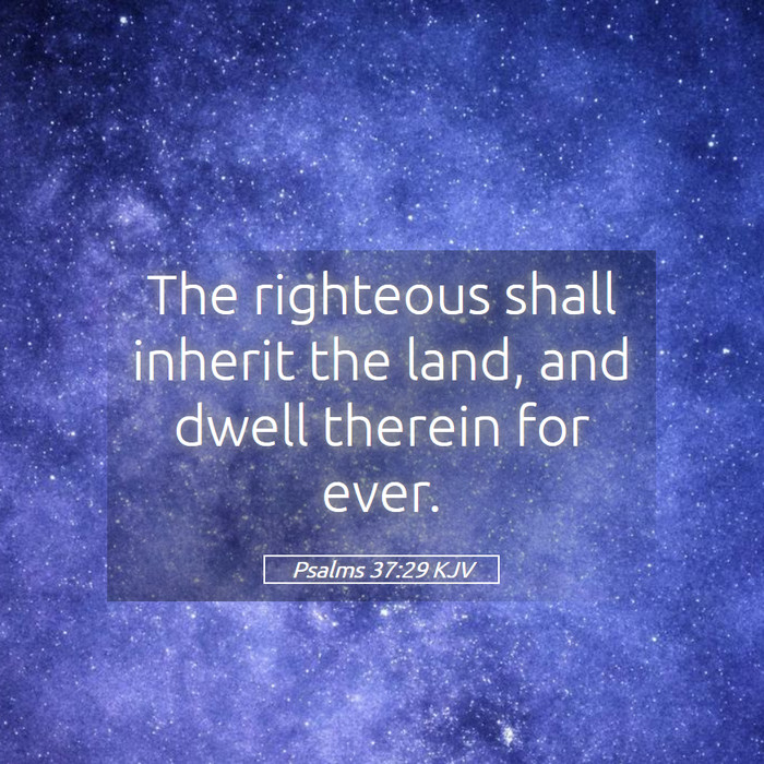 Psalms 37:29 KJV Bible Study