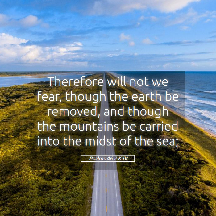 Psalms 46:2 KJV Bible Study