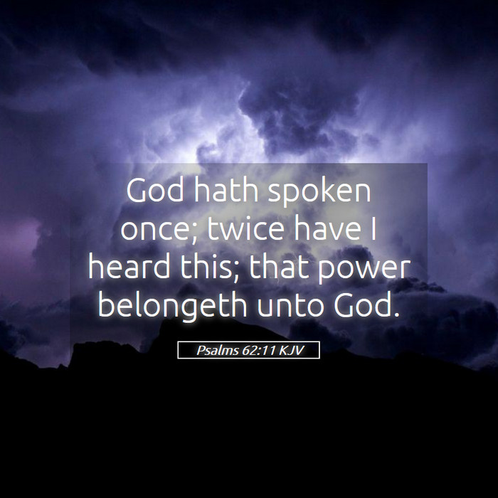 Psalms 62:11 KJV Bible Study