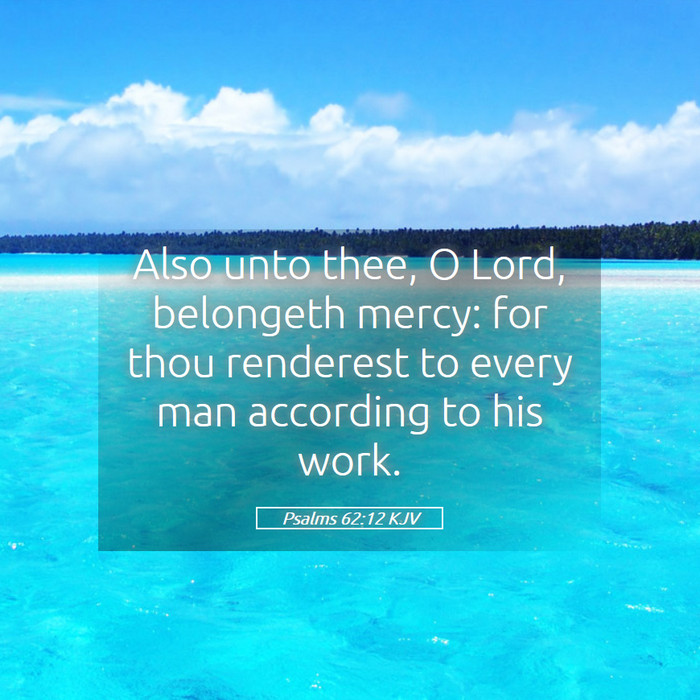 Psalms 62:12 KJV Bible Study