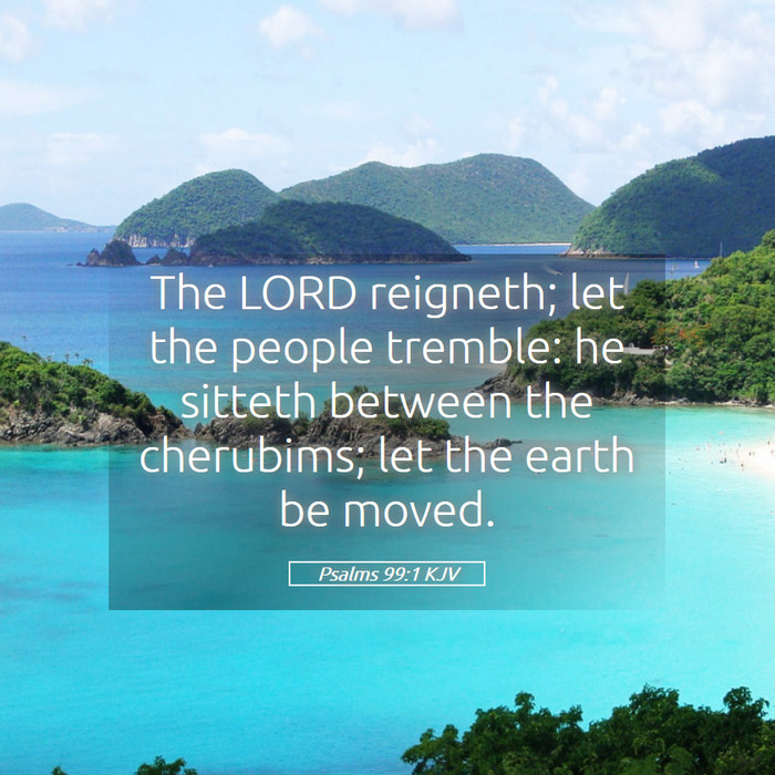 Psalms 99:1 KJV Bible Study