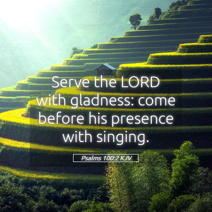 Psalms 100:2 KJV Bible Study