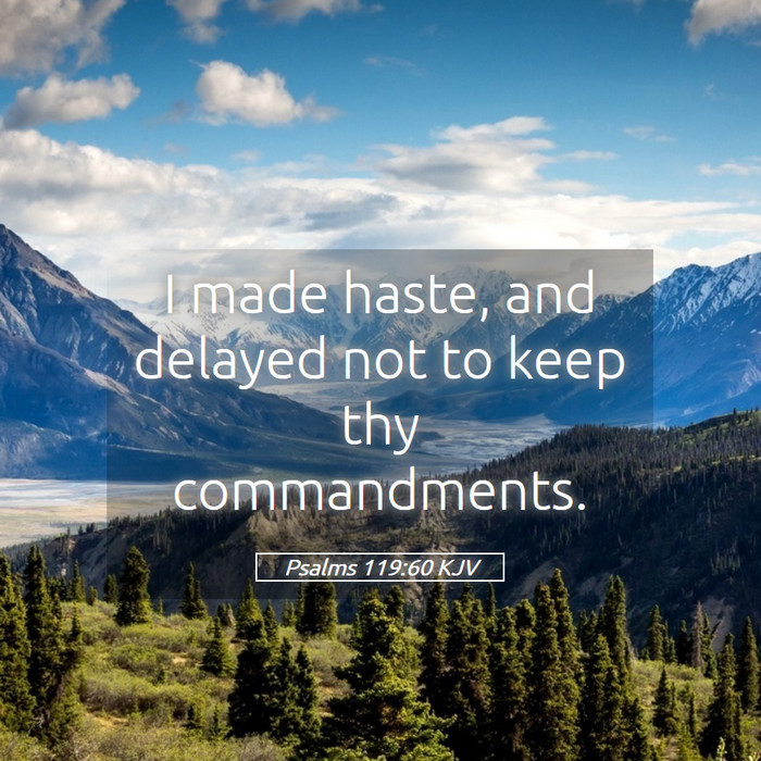 Psalms 119:60 KJV Bible Study