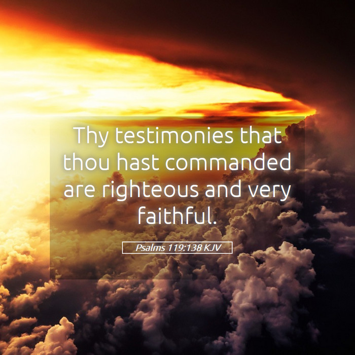 Psalms 119:138 KJV Bible Study