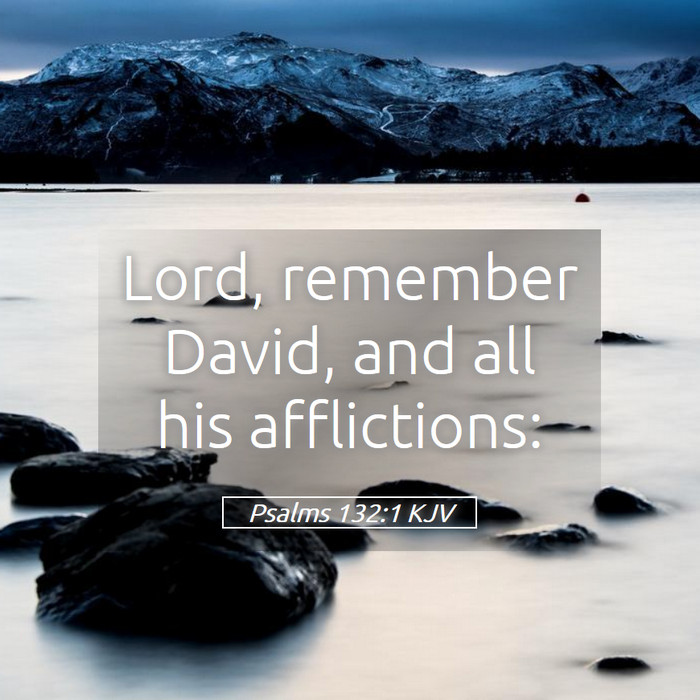 Psalms 132:1 KJV Bible Study