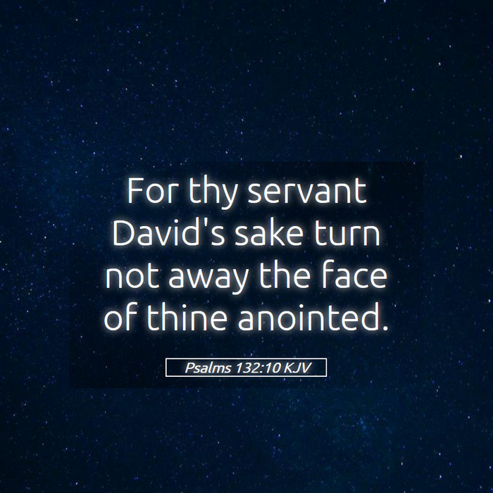 Psalms 132:10 KJV Bible Study