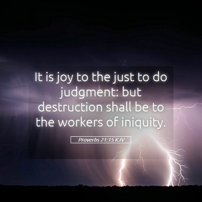 Proverbs 21:15 KJV Bible Study