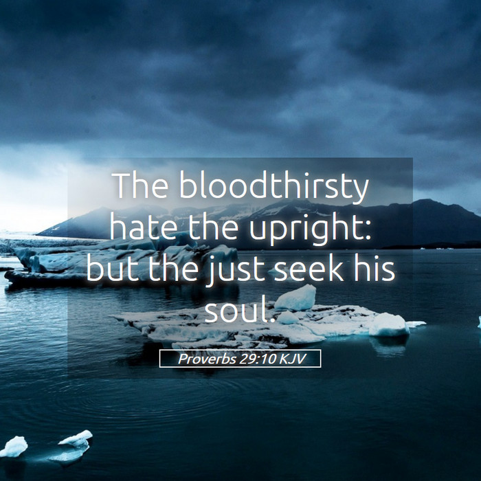 Proverbs 29:10 KJV Bible Study