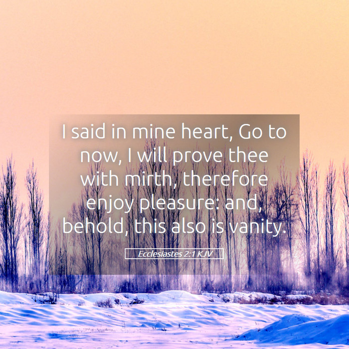 Ecclesiastes 2:1 KJV Bible Study