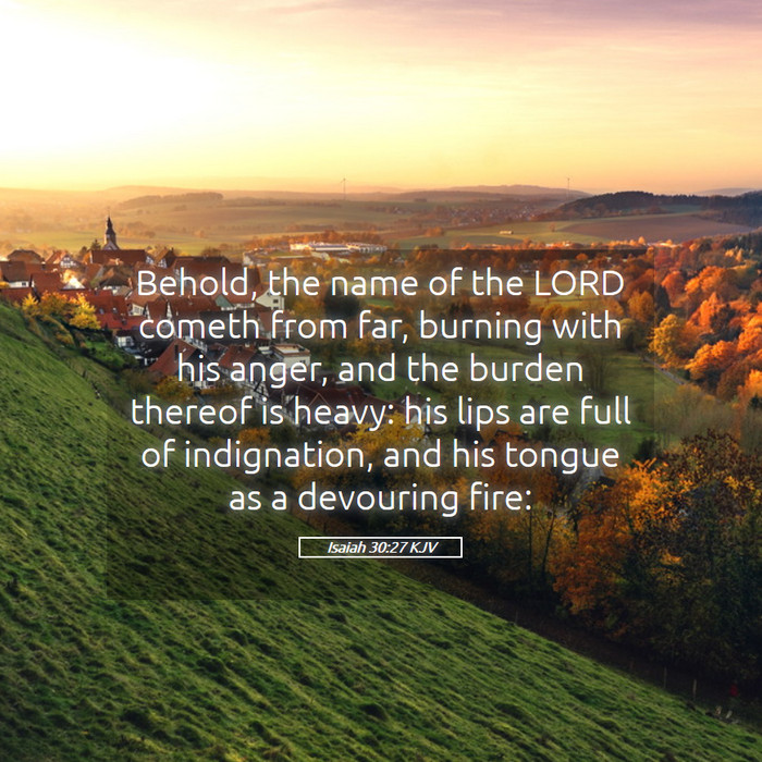 Isaiah 30:27 KJV Bible Study