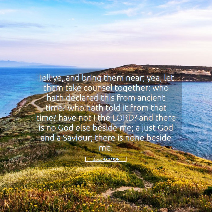 Isaiah 45:21 KJV Bible Study