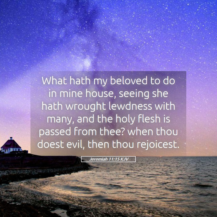 Jeremiah 11:15 KJV Bible Study