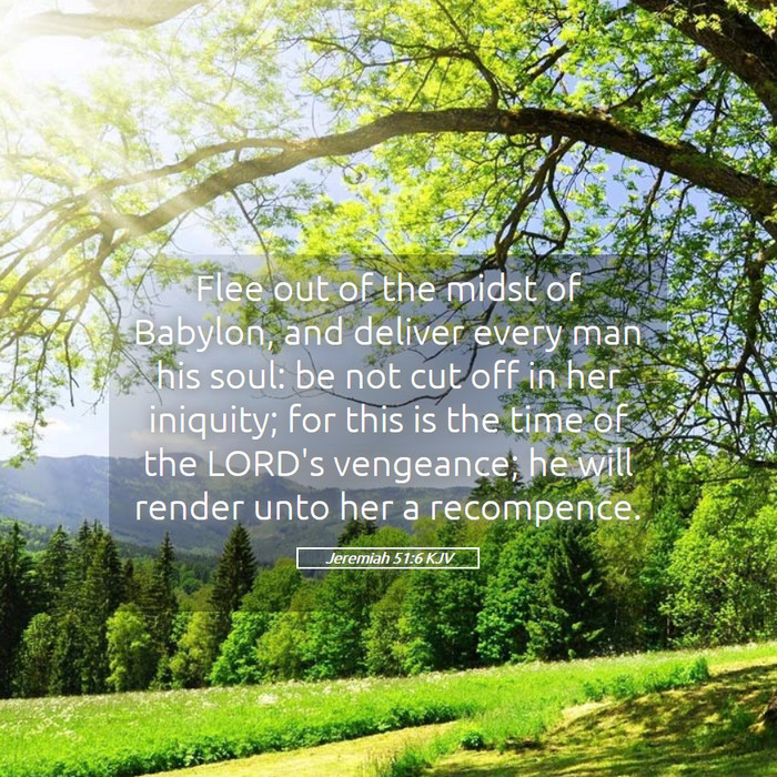 Jeremiah 51:6 KJV Bible Study