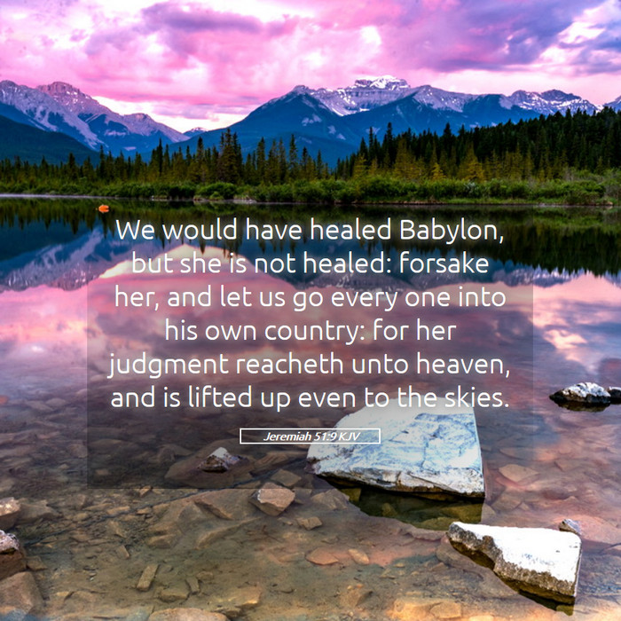Jeremiah 51:9 KJV Bible Study
