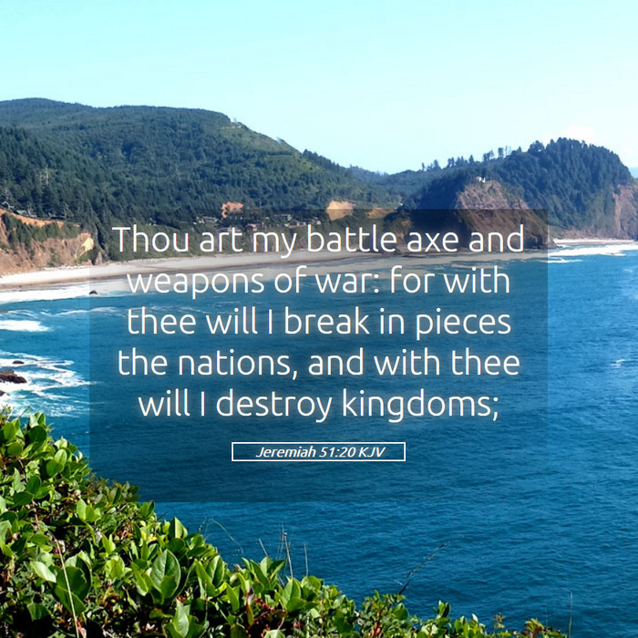 Jeremiah 51:20 KJV Bible Study