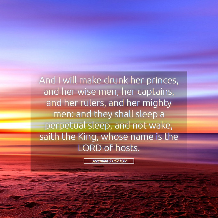 Jeremiah 51:57 KJV Bible Study