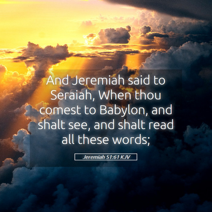 Jeremiah 51:61 KJV Bible Study