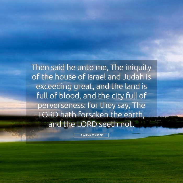 Ezekiel 9:9 KJV Bible Study
