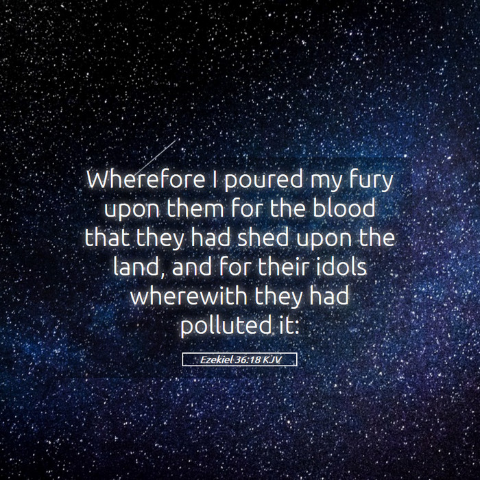 Ezekiel 36:18 KJV Bible Study