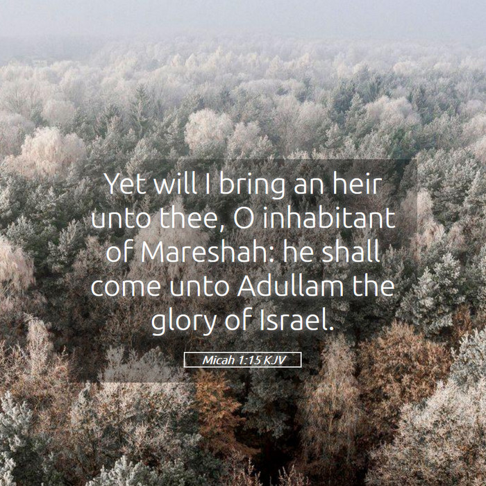 Micah 1:15 KJV Bible Study