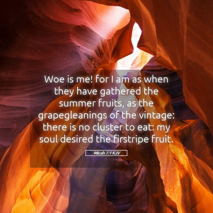 Micah 7:1 KJV Bible Study