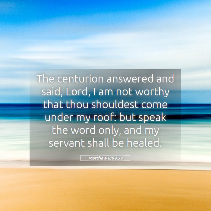 Matthew 8:8 KJV Bible Study
